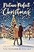 Picture-Perfect Christmas by Victorine E. Lieske