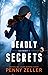 Deadly Secrets (Close Proxi...