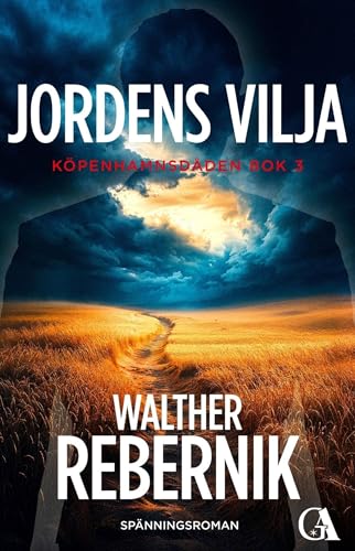 Jordens vilja (Köpenhamnsdåden Book 3) (Swedish Edition)