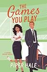 The Games You Play