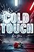 Cold Touch: Ein Dark Sports Romance Thriller (German Edition)