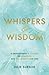 Whispers of Wisdom: A Grand...