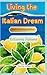 Living the Italian Dream. E...