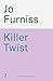 Killer Twist: A clever, twi...