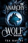The Anarchy Wolf:...