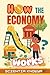 How the Economy Works: A Fu...