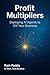 Profit Multipliers: Deployi...
