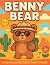 Benny Bear’s Outdoor Adventures Coloring Book for Kids by Fernando Carvalho