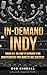 IN-DEMAND INDY: YOUR ALL-IN...