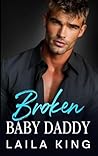 Broken Baby Daddy...