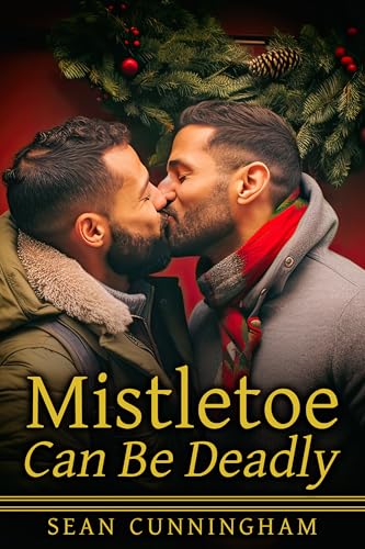 Mistletoe Can Be Deadly (Kindle Edition)