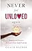Never Feel Unloved Again by Daniel Ratner