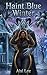 Haint Blue Winter: A Dark BWWM Krampus Omegaverse Romance