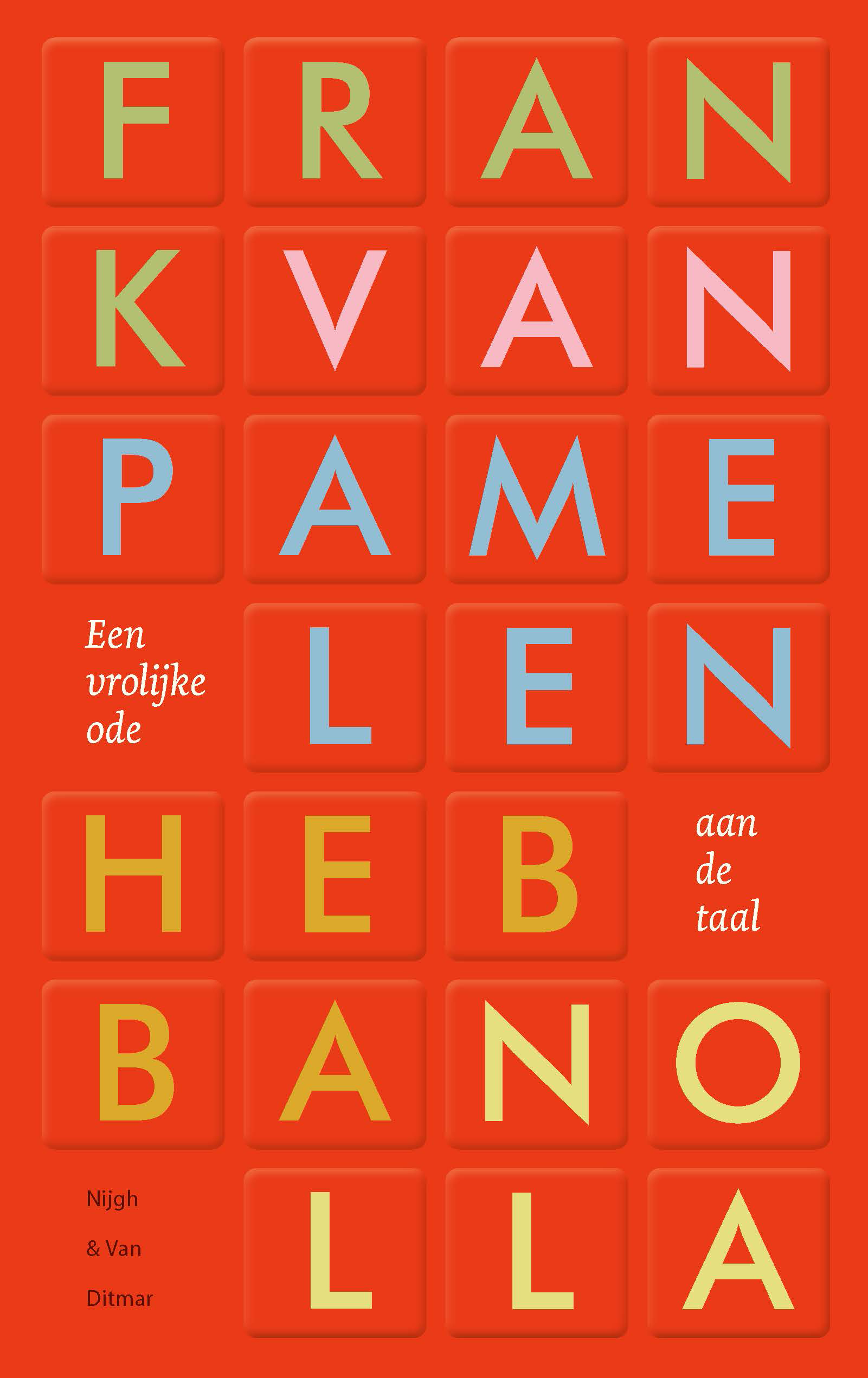 Hebba Nolla: Een vrolijke ode aan de taal (Paperback)