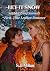AM I A LESBIAN?: Let It Snow