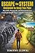 Escape the System Designed to Keep You Poor by Timothy Ludwig
