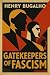 Gatekeepers of Fascism: How...