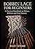 Bobbin Lace for Beginners: ...