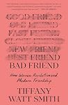 Bad Friend: How W...