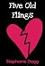 Five Old Flings (Twelve Wor...