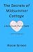 The Secrets of Midsummer Cottage (Little Duck Pond Cafe, #47)