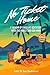 No Ticket Home: A Memoir of...