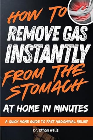 How to Remove Gas Instantly from the Stomach at Home in Minutes: A Quick Home Guide to Fast Abdominal Relief