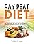 Ray Peat Diet: A Complete G...