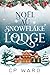 Noël au Snowflake Lodge (No...