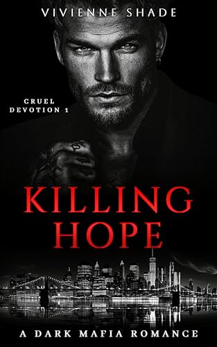 Killing Hope (Cruel Devotion #1)