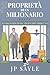 Proprietà di un milionario (Il Parco Giochi Del Milionario Vol. 1) (Italian Edition)