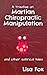 A Treatise on Martian Chiropractic Manipulation and Other Sat... by Lisa     Fox