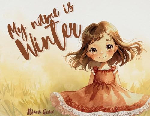 My Name is Winter (Kindle Edition)