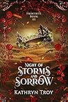Night of Storms and Sorrow by Kathryn Troy