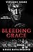 Bleeding Grace: Arranged Ma...