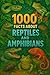 1000 Facts About Reptiles a...