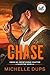 Chase by Michelle Dups