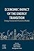Economic Impact of the Energy Transition: Energy-Environment-Economy Models