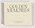 Golden Memories