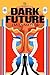 Dark Future