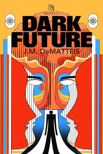 Dark Future (Kindle Edition)