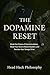 The Dopamine Reset: Break t...