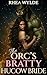 The Orc’s Bratty Hucow Brid...