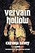 Vervain Hollow