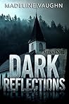 Dark Reflections