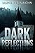 Dark Reflections by Madeline Vaughn