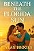 Beneath the Florida Sun