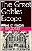 The Great Gables Escape: A ...
