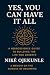 Yes, You Can Have It All: Building a Life of Faith, Love, and Limitless Abundance