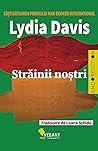 Străinii noștri by Lydia Davis